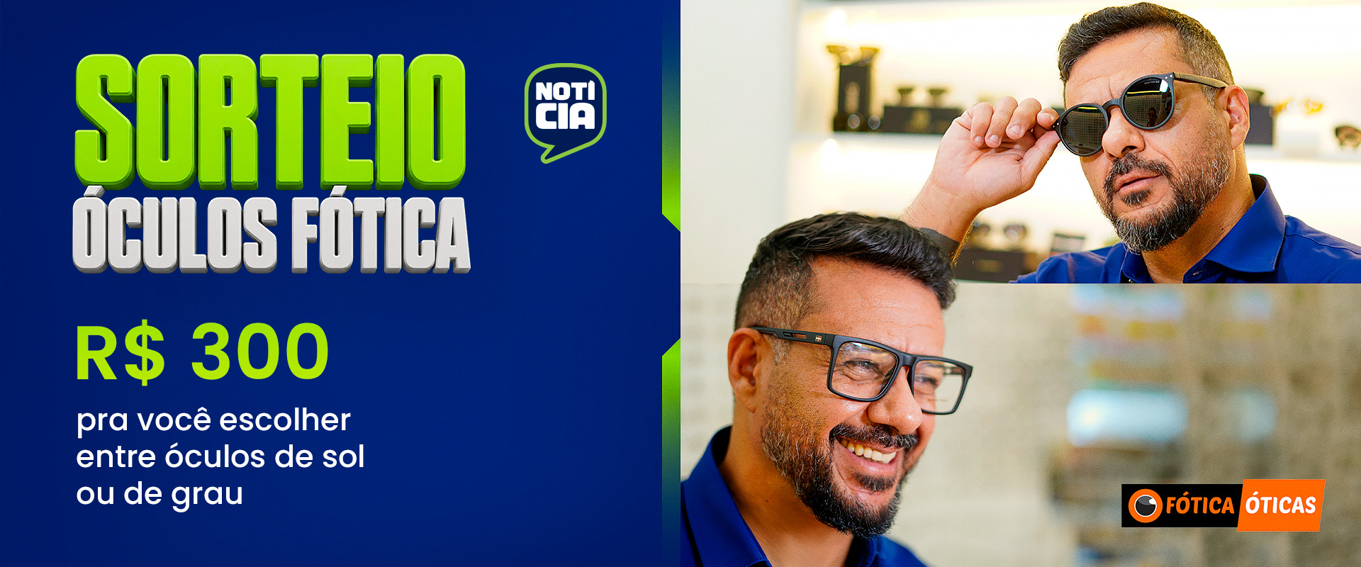Óculos com a Fótica