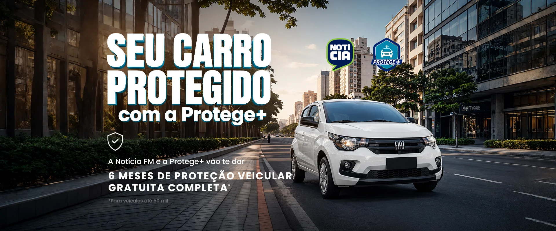 6 Meses de Seguro da Protege +