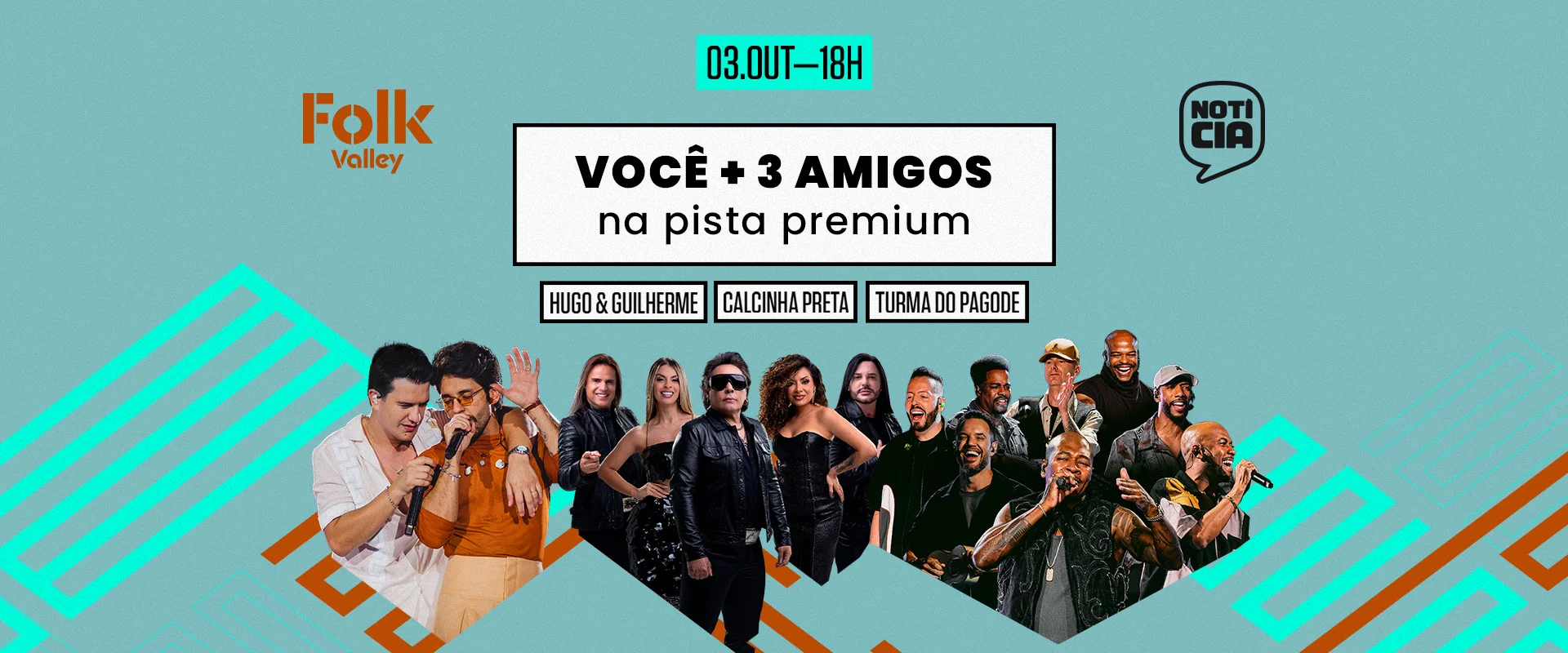 Você + 3  amigos na Pista Premium