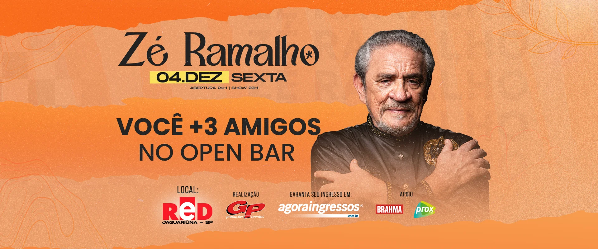 Você + 3 amigos no Open Bar pra ver o Zé Ramalho